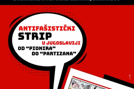 Izložba Antifašistički strip u Jugoslaviji otvoriti će se 4. svibnjau Bosanskom kulturnom centru u Sarajevu